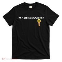 Funny I'm A Little Door Key T-Shirt thumb 0