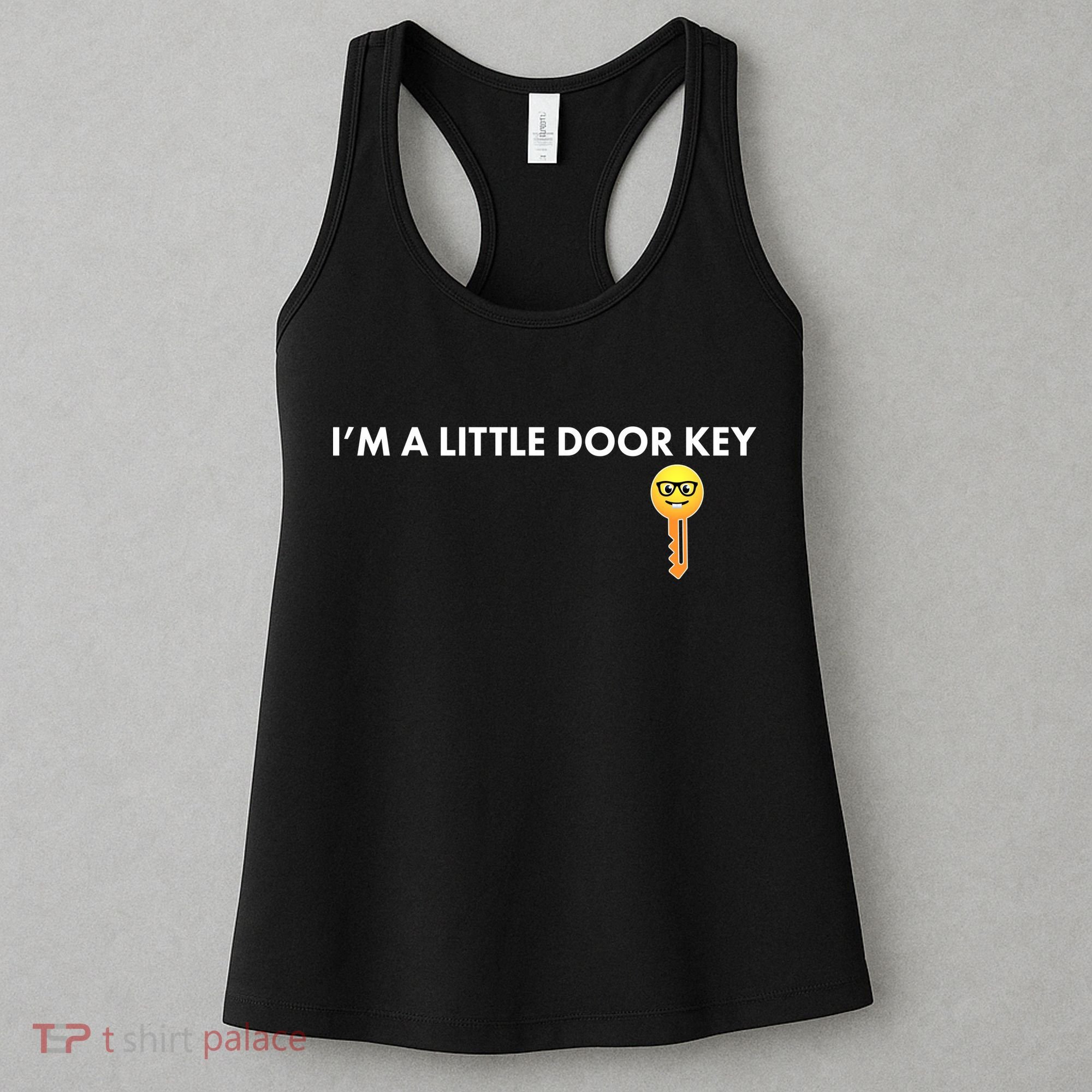 Funny I'm A Little Door Key Women's Tank Top