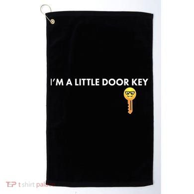 Funny I'm A Little Door Key Golf Towel