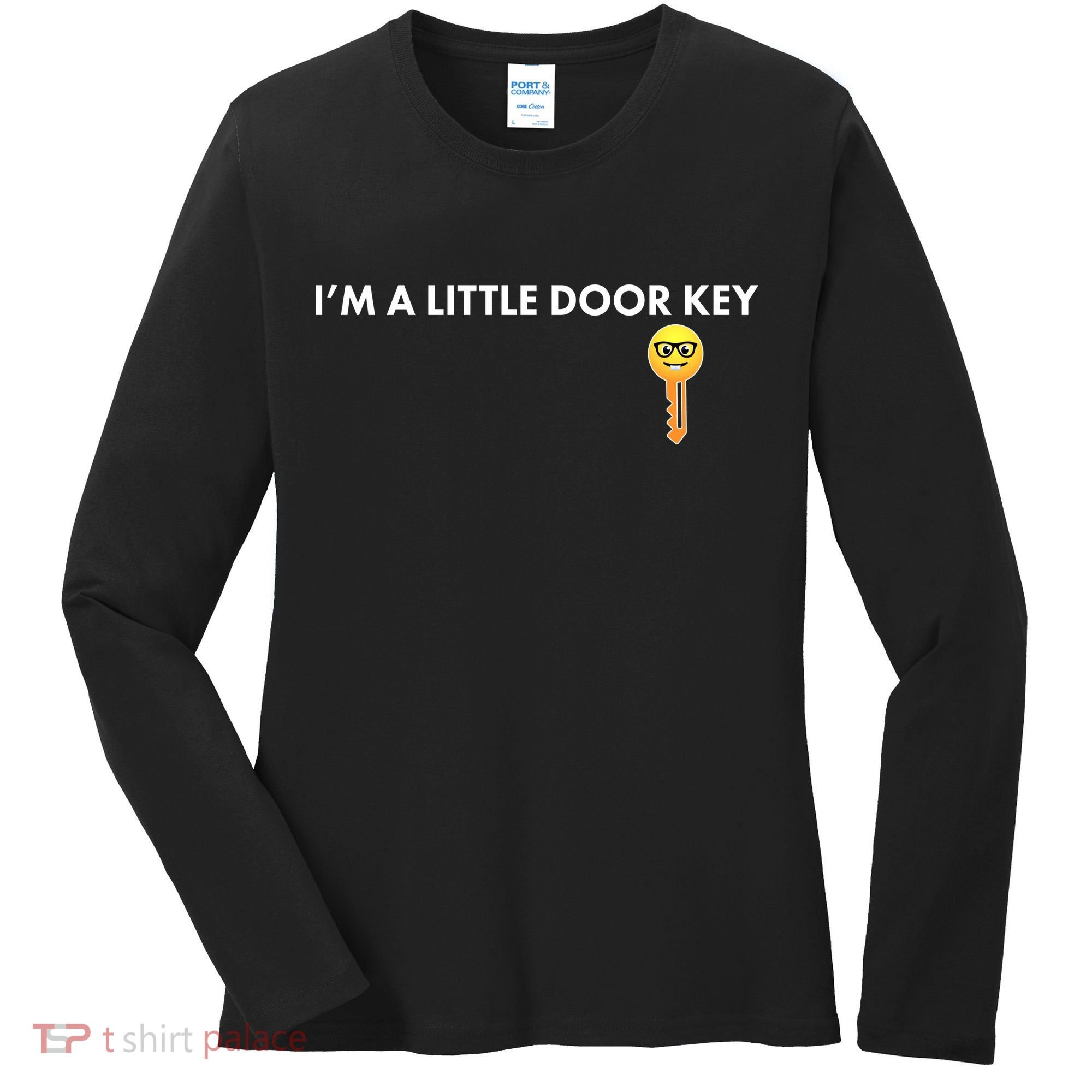Funny I'm A Little Door Key Women's Long Sleeve Shirt