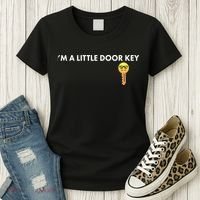 Funny I'm A Little Door Key Women's T-Shirt thumb 3