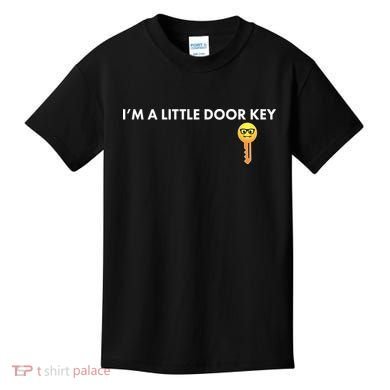 Funny I'm A Little Door Key Kids T-Shirt