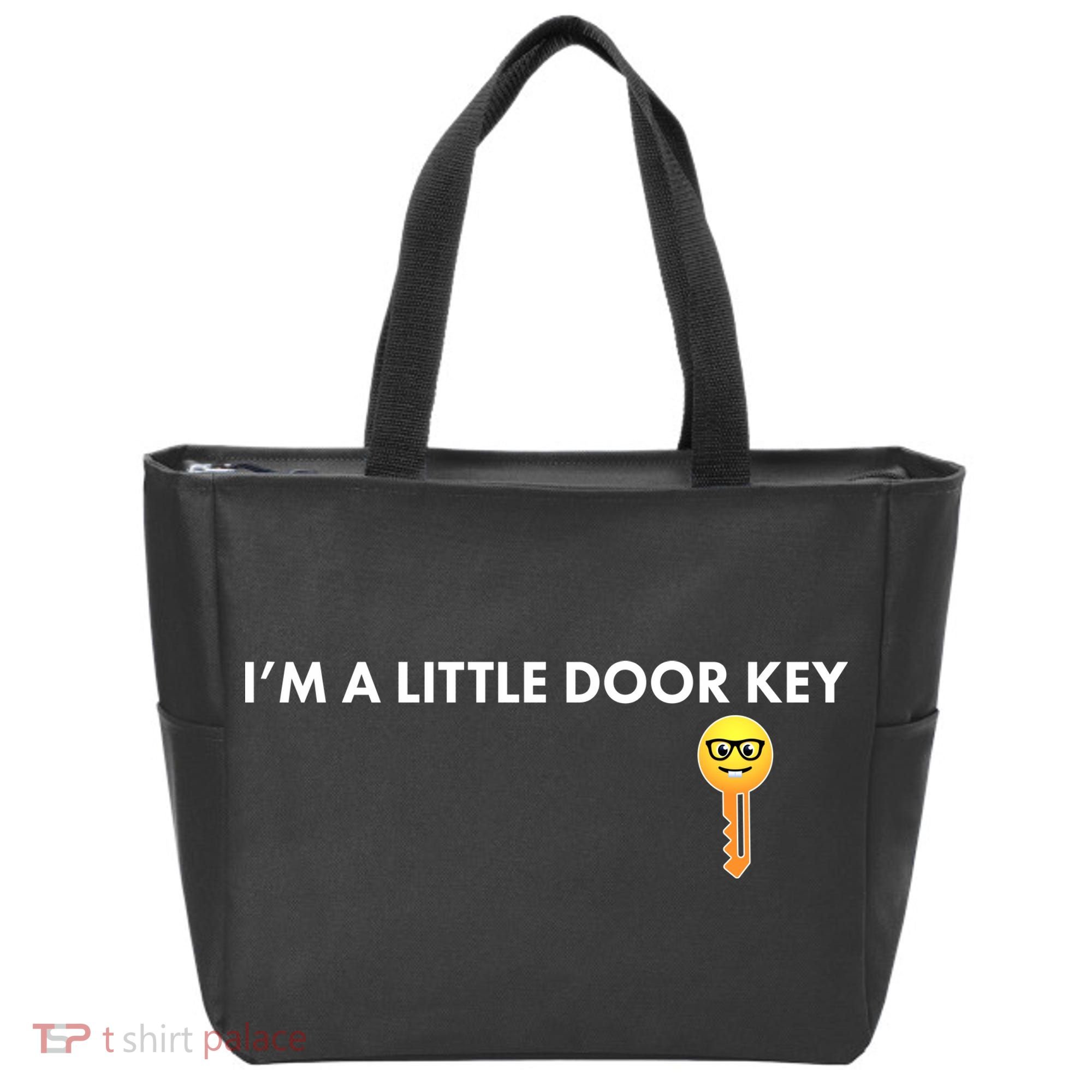 Funny I'm A Little Door Key Tote Bag