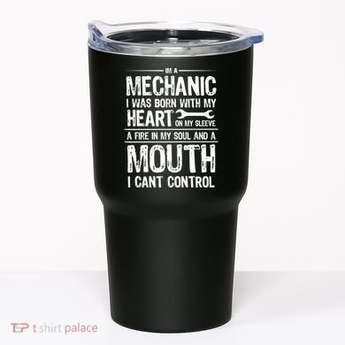 Funny I'm A Mechanic Quote Tumbler