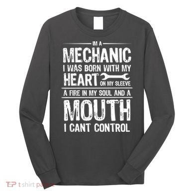 Funny I'm A Mechanic Quote Long Sleeve Shirt