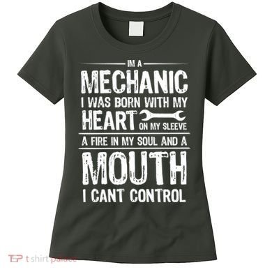 Funny I'm A Mechanic Quote Women's T-Shirt