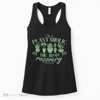 Funny I'm A Plantaholic On the Road To Recovery Women's Tank Top thumb 0