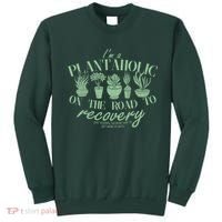 Funny I'm A Plantaholic On the Road To Recovery Sweatshirt thumb 0