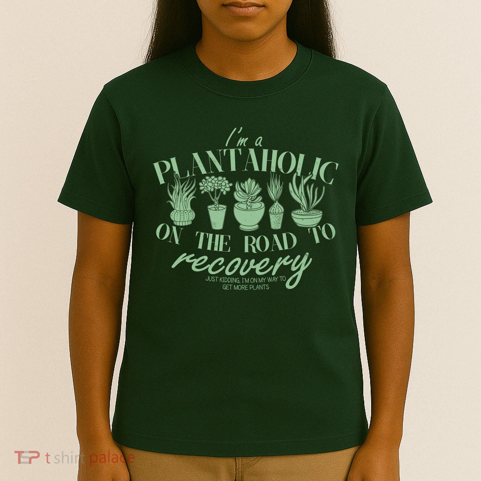 Funny I'm A Plantaholic On the Road To Recovery T-Shirt