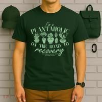 Funny I'm A Plantaholic On the Road To Recovery T-Shirt thumb 6
