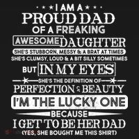 Funny I'm A Proud Lucky Dad Of Awesome Daughter Button thumb 1