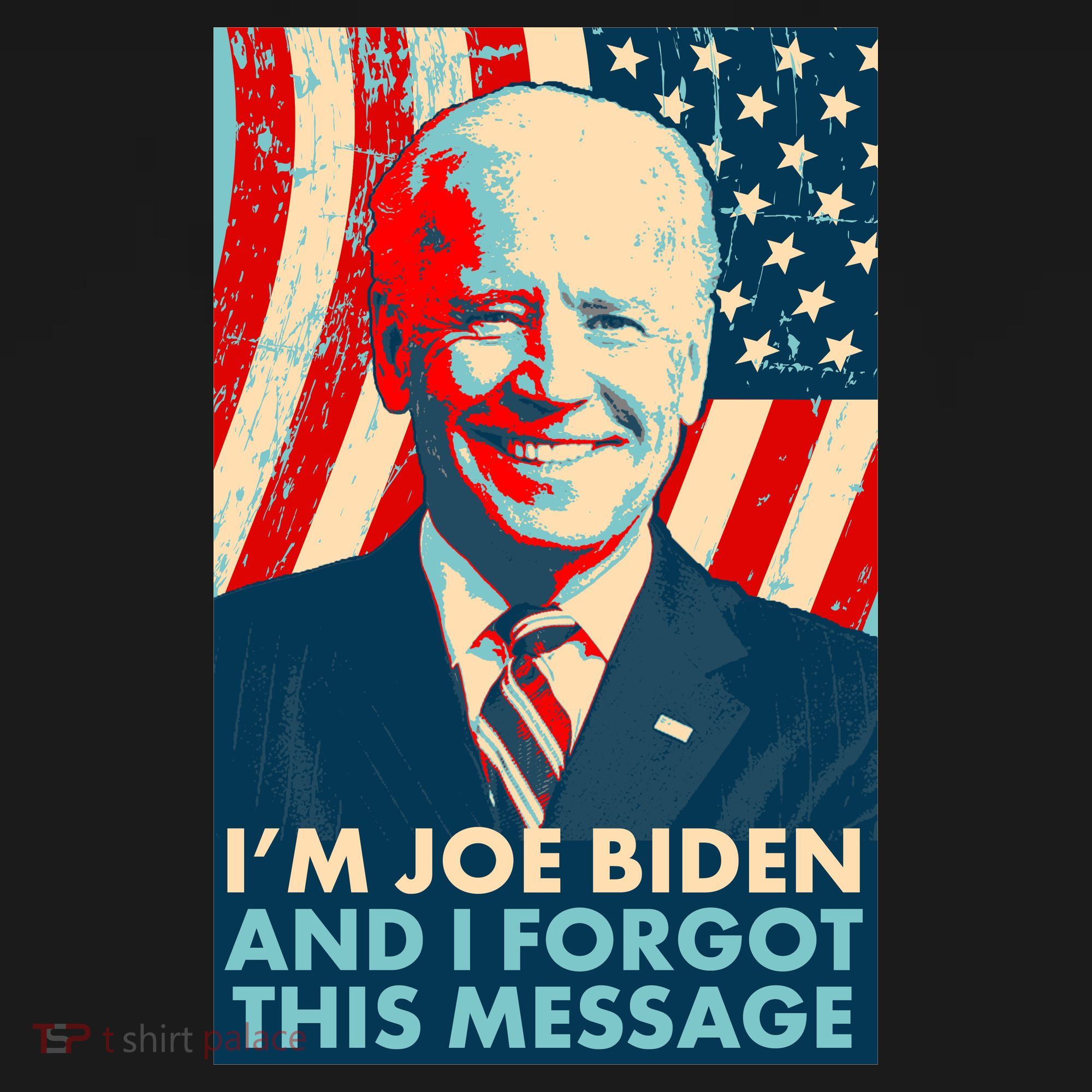 Funny I'm Joe Biden And I Forgot This Message Backpack