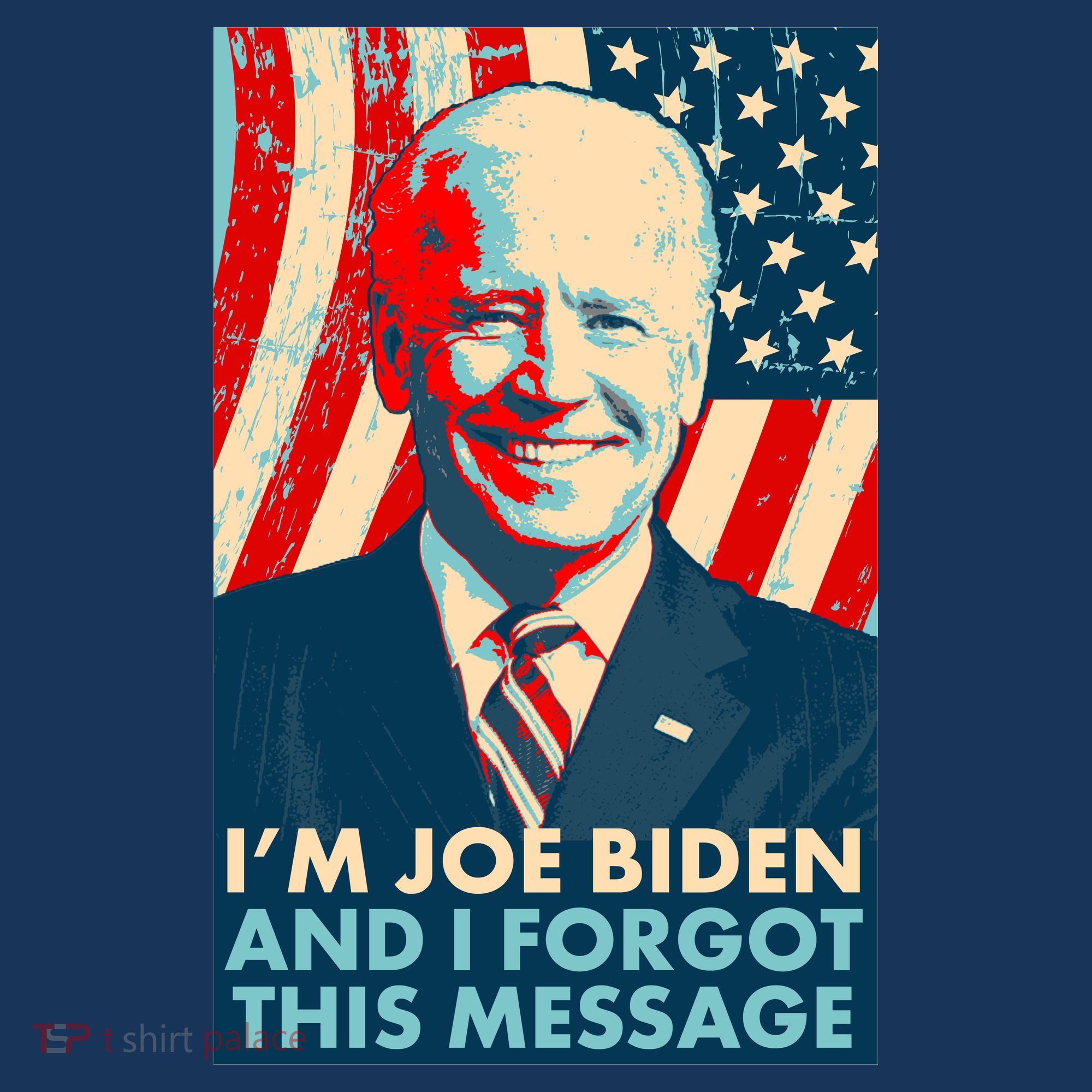 Funny I'm Joe Biden And I Forgot This Message Polo