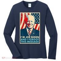 Funny I'm Joe Biden And I Forgot This Message Women's Long Sleeve Shirt thumb 0