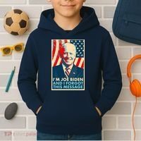 Funny I'm Joe Biden And I Forgot This Message Kids Hoodie thumb 2