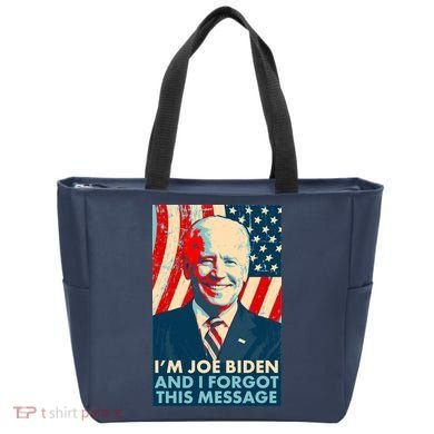Funny I'm Joe Biden And I Forgot This Message Tote Bag