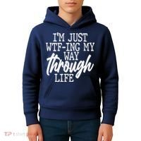 Funny I'm Just WTF-ing My Way Through Life Kids Hoodie thumb 4