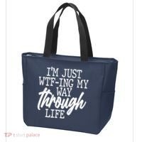 Funny I'm Just WTF-ing My Way Through Life Tote Bag thumb 3