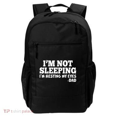 Funny I'm Not Sleeping Dad Backpack