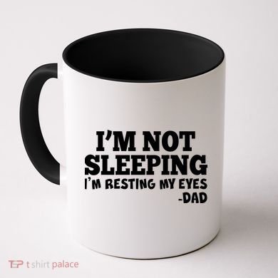 Funny I'm Not Sleeping Dad Coffee Mug