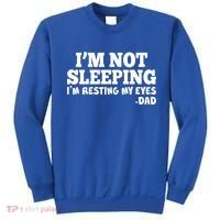 Funny I'm Not Sleeping Dad Sweatshirt thumb 0