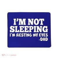 Funny I'm Not Sleeping Dad Mousepad thumb 0