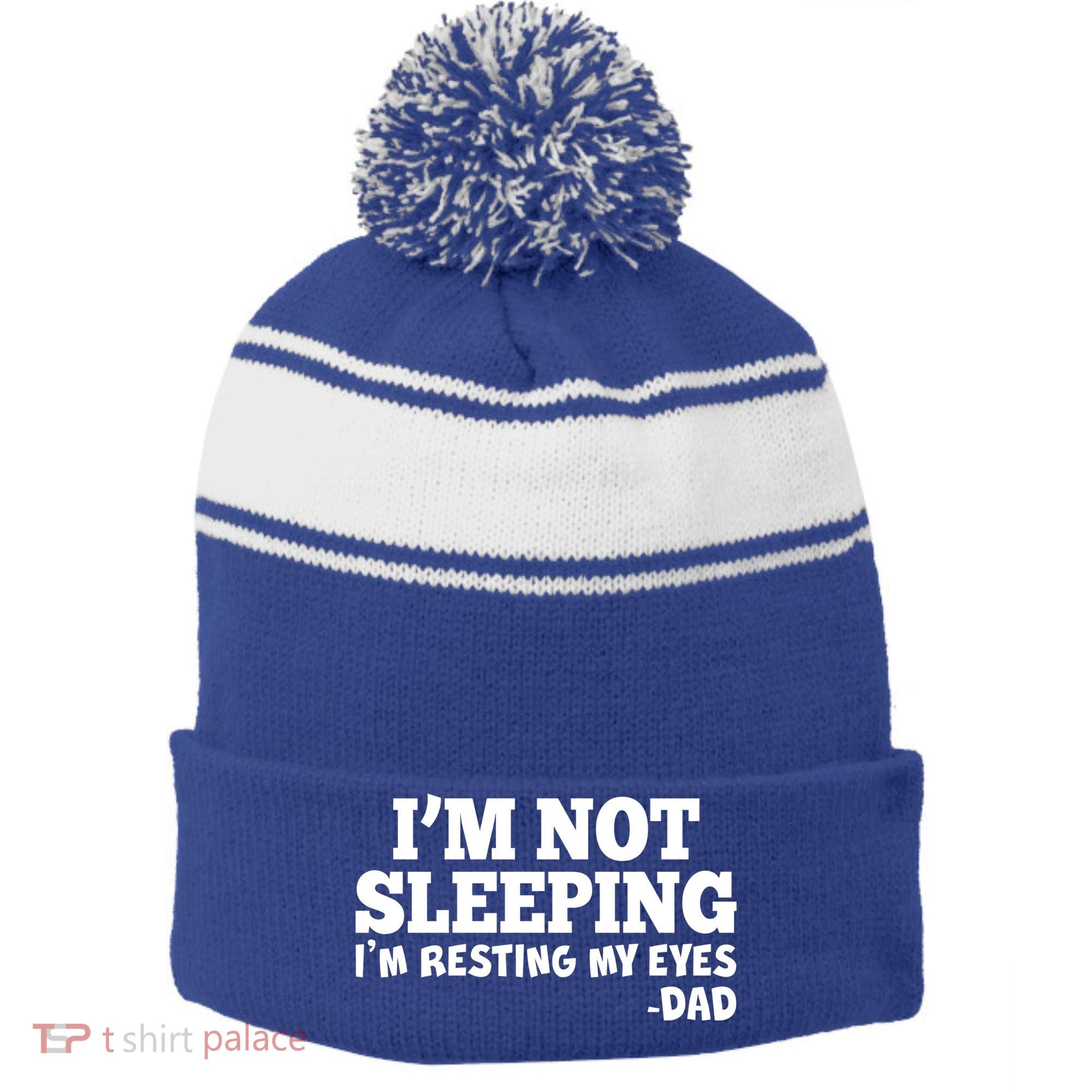 Funny I'm Not Sleeping Dad Stripe Pom Pom Beanie