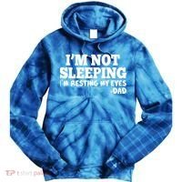 Funny I'm Not Sleeping Dad Tie Dye Hoodie thumb 0