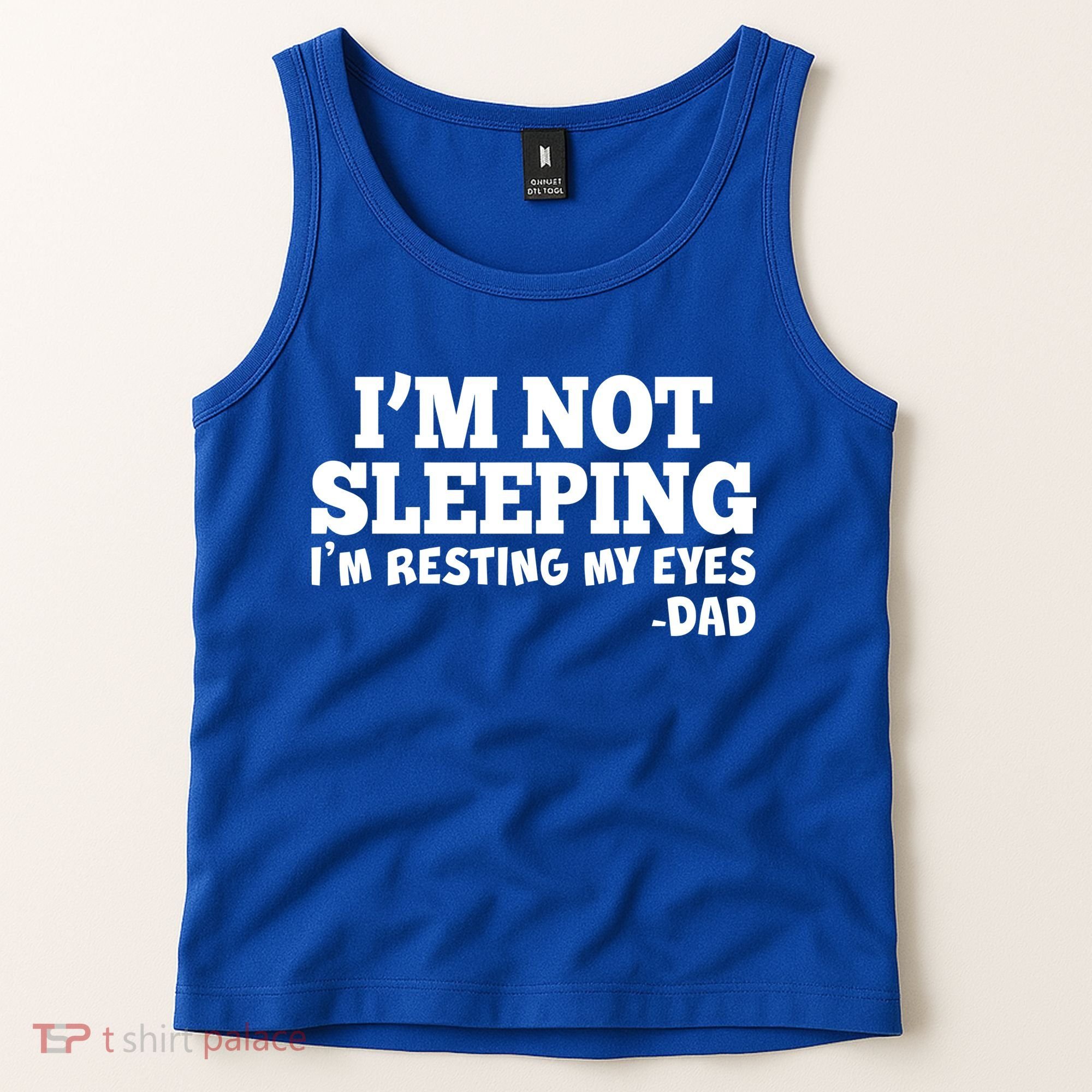 Funny I'm Not Sleeping Dad Tank Top