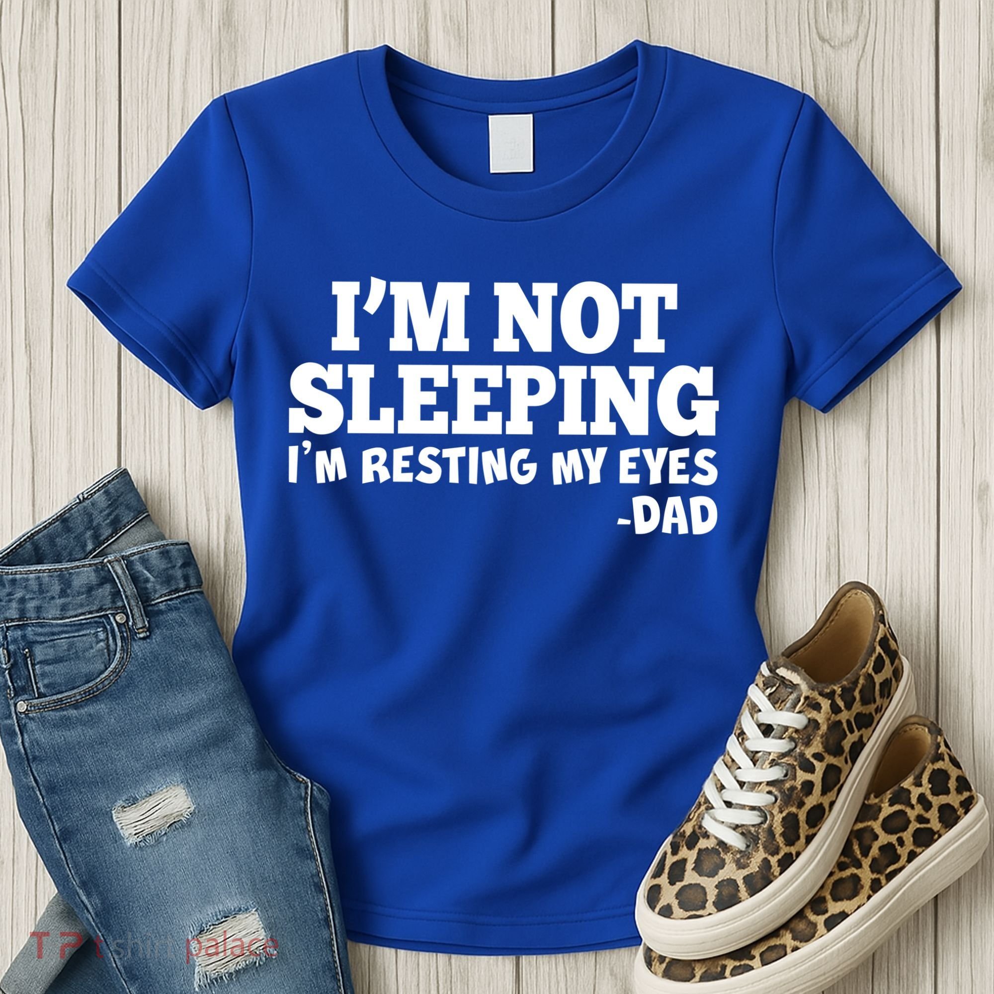 Funny I'm Not Sleeping Dad Women's T-Shirt