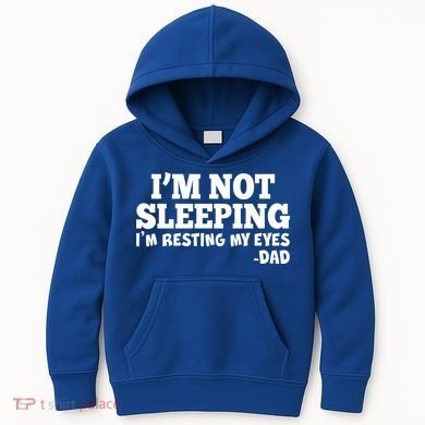 Funny I'm Not Sleeping Dad Kids Hoodie