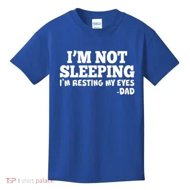 Funny I'm Not Sleeping Dad Kids T-Shirt