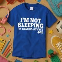Funny I'm Not Sleeping Dad Kids T-Shirt thumb 3