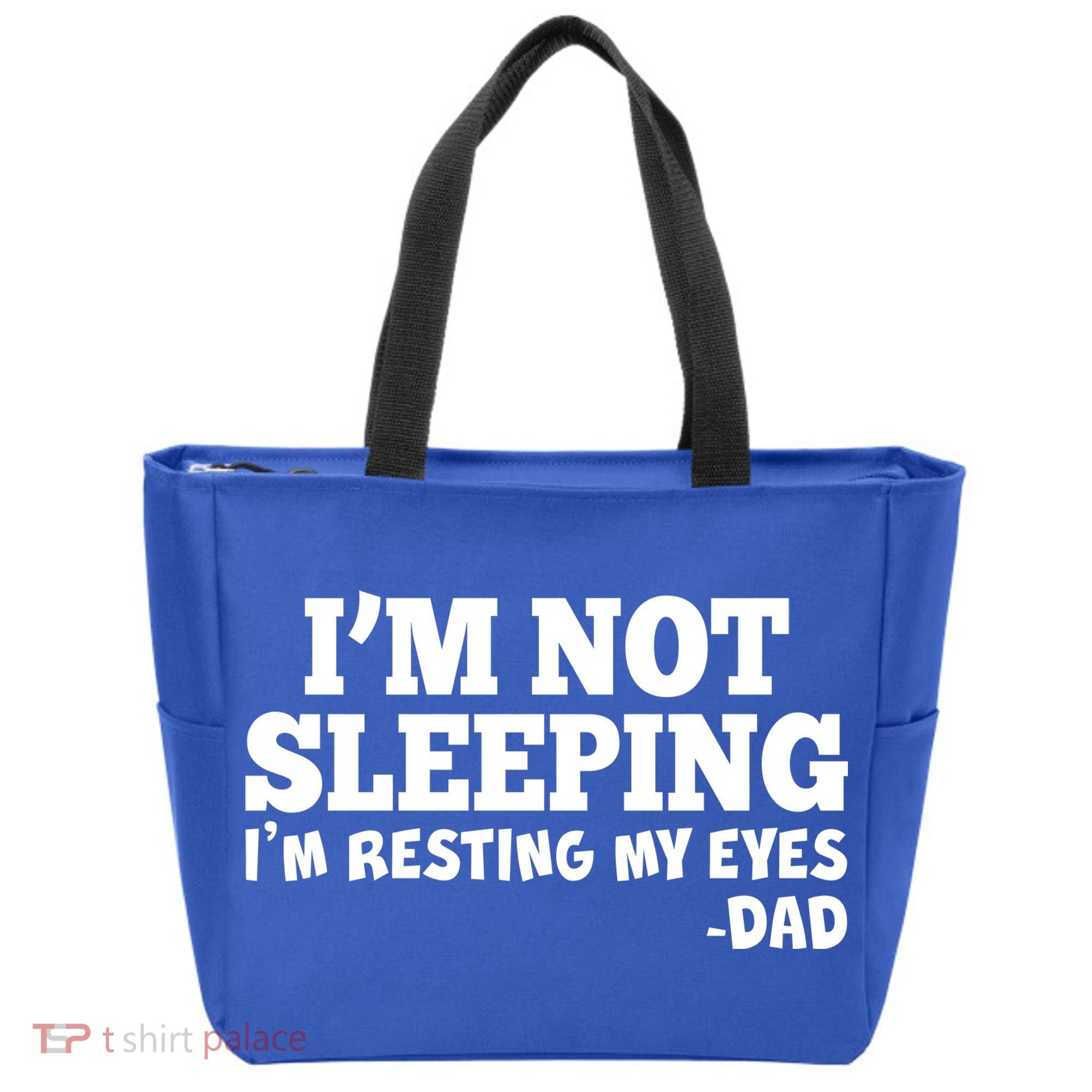 Funny I'm Not Sleeping Dad Tote Bag