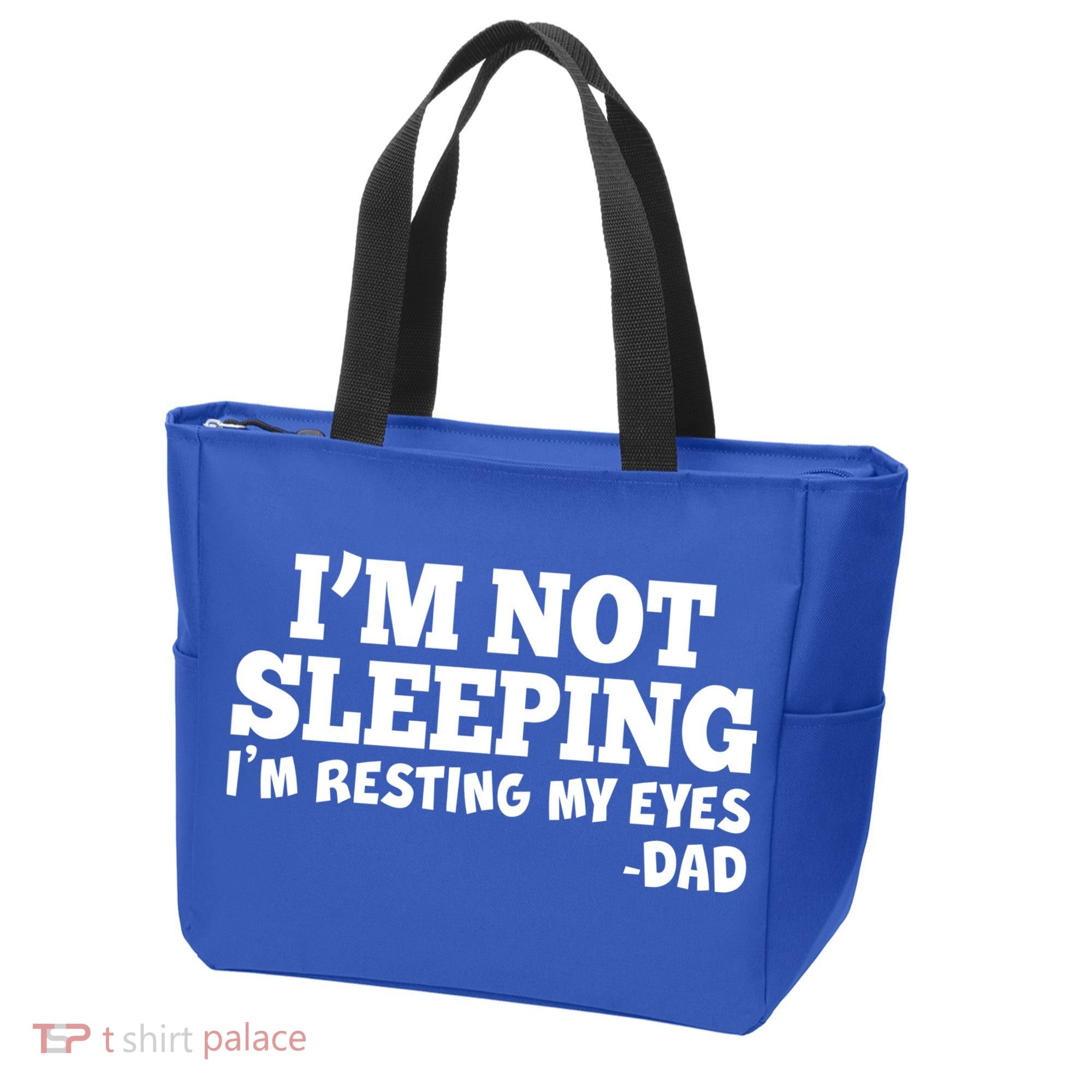 Funny I'm Not Sleeping Dad Tote Bag
