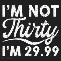 Funny I'm Not Thirty I'm 29.99 Birthday Comfort Colors Boxy T-Shirt thumb 3