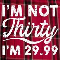 Funny I'm Not Thirty I'm 29.99 Birthday Women's Flannel Plaid Pajama Pants thumb 2