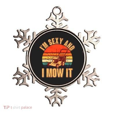 Funny I'm Sexy And I Mow It Vintage Ornament
