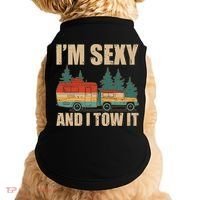 Funny I'm Sexy and I Tow It Doggie Tank thumb 0