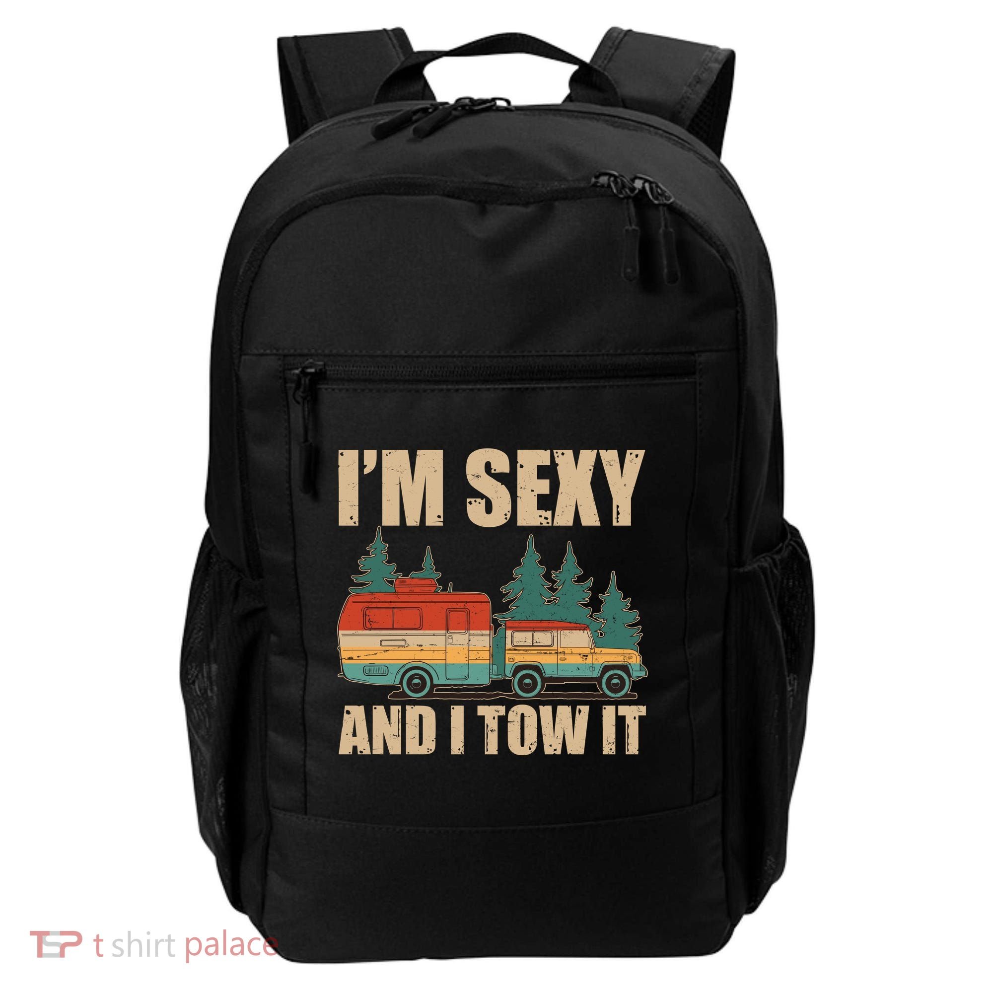 Funny I'm Sexy and I Tow It Backpack