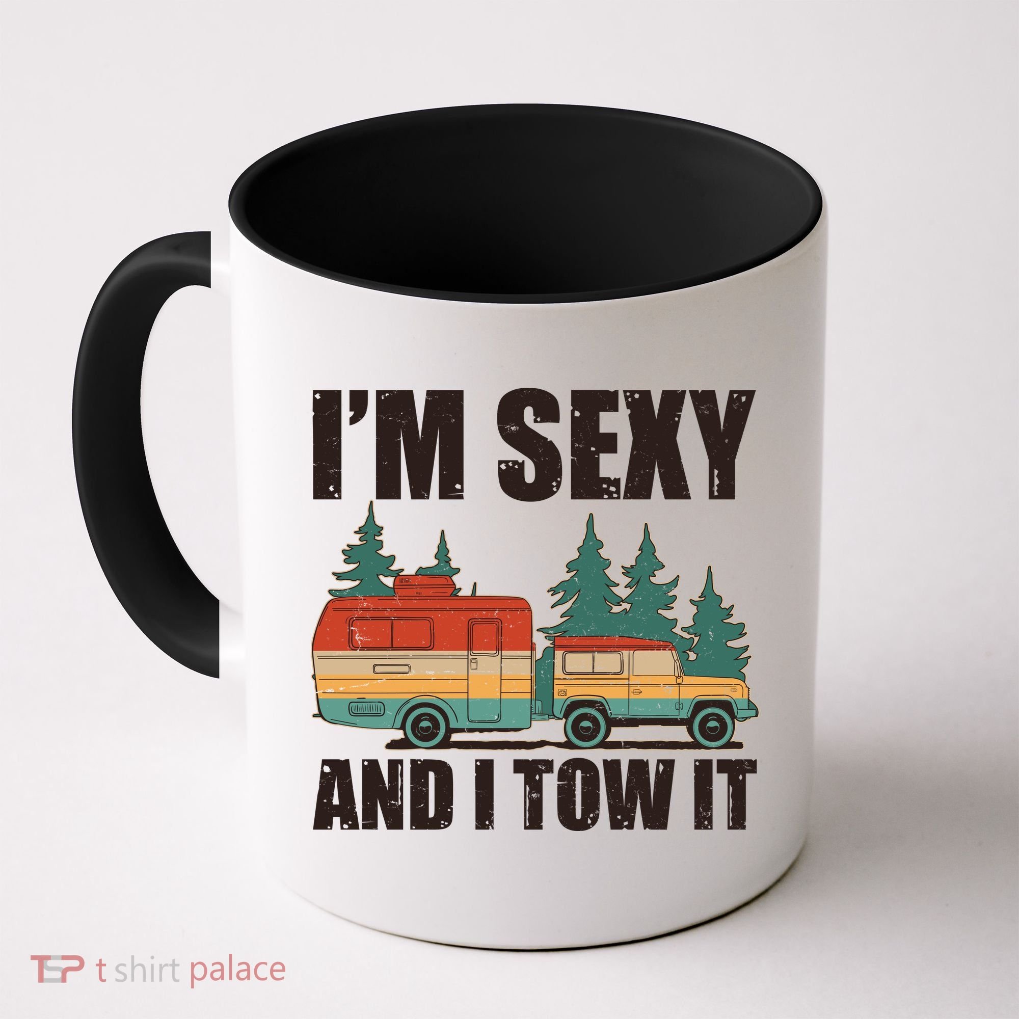 Funny I'm Sexy and I Tow It Coffee Mug