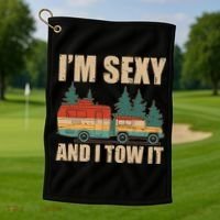 Funny I'm Sexy and I Tow It Golf Towel thumb 1