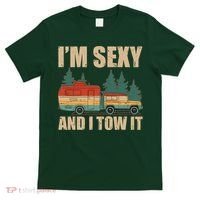 Funny I'm Sexy and I Tow It T-Shirt thumb 0