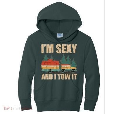 Funny I'm Sexy and I Tow It Kids Hoodie