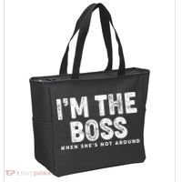 Funny I'm The Boss When She's Not Around Tote Bag thumb 2