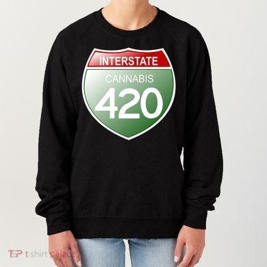 Funny Interstate 420 in the state of Cannabis Marijuana Weed Women's Sweatshirt