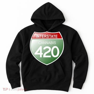 Funny Interstate 420 in the state of Cannabis Marijuana Weed Hoodie