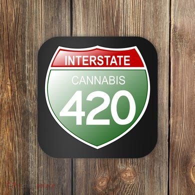 Funny Interstate 420 in the state of Cannabis Marijuana Weed Coaster