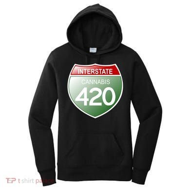 Funny Interstate 420 in the state of Cannabis Marijuana Weed Women's Hoodie