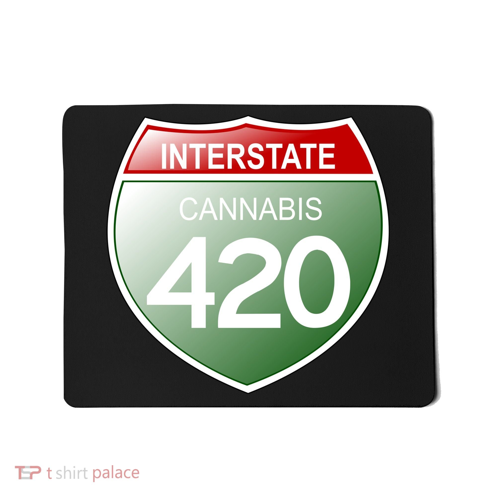 Funny Interstate 420 in the state of Cannabis Marijuana Weed Mousepad